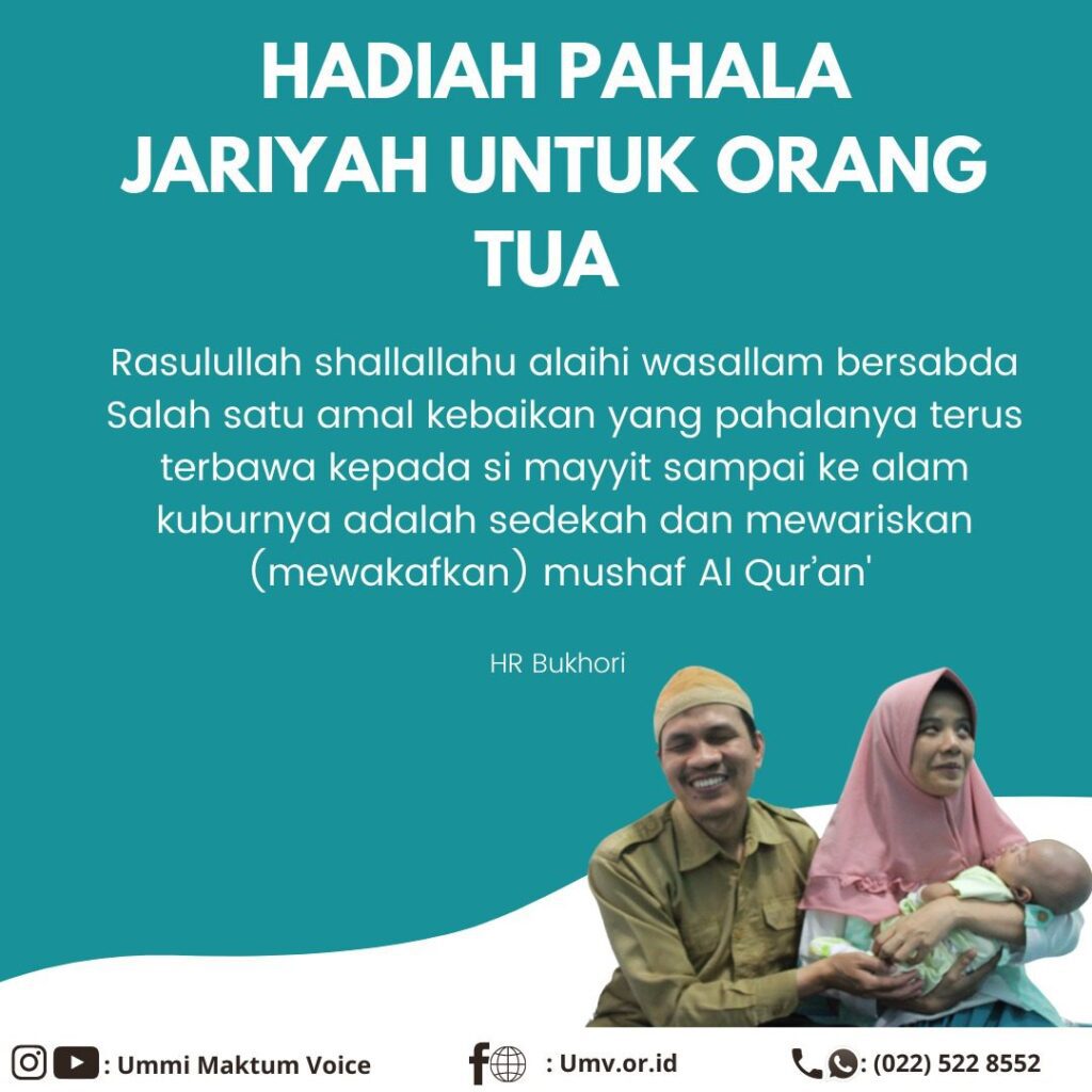 Hadiah Pahala Jariyah Untuk Orang Tua - Website Resmi Ummi Maktum Voice