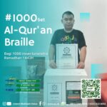 1000 Set Al-Qur’an Braille Bagi 1000 Insan Tunanetra