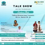 Talkshow Lentera Hati Bersama LSM Ummi Maktum Voice dan 102,7 MQ FM Bandung