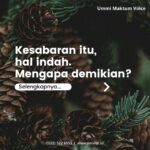 Kesabaran Adalah Perhiasan Jiwa. Selengkapnya …