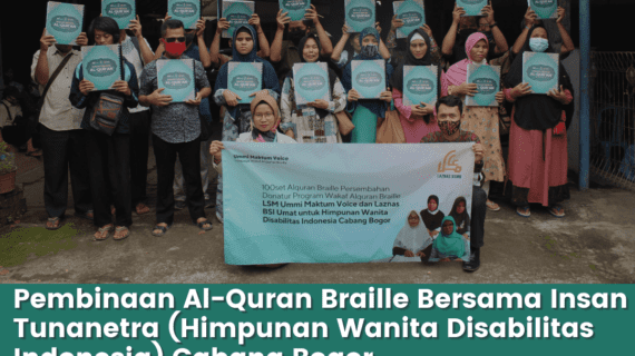 Pembinaan Al-Quran Braille Bersama Insan Tunanetra (Himpunan Wanita Disabilitas Indonesia) Cabang Bogor