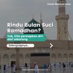 Rindu Bulan Suci Ramadhan? Yuk.. Kita Persiapkan Diri Dari Sekarang