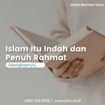 Islam Itu Indah dan Membawa Rahmat