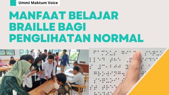 MANFAAT BELAJAR BRAILLE BAGI PENGLIHATAN NORMAL