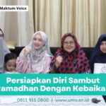 PERSIAPKAN DIRI SAMBUT RAMADHAN DENGAN KEBAIKAN