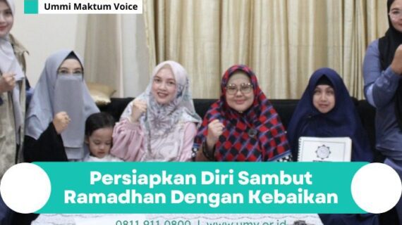 PERSIAPKAN DIRI SAMBUT RAMADHAN DENGAN KEBAIKAN