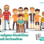 Dari Paradigma Disabilitas Hidup Jadi Berkualitas | Hari Disabilitas Internasional 2023