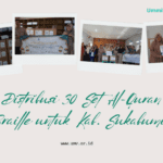 Distribusi 30 Set Al-Quran Braille ke Cikidang Kab. Sukabumi Jawa Barat